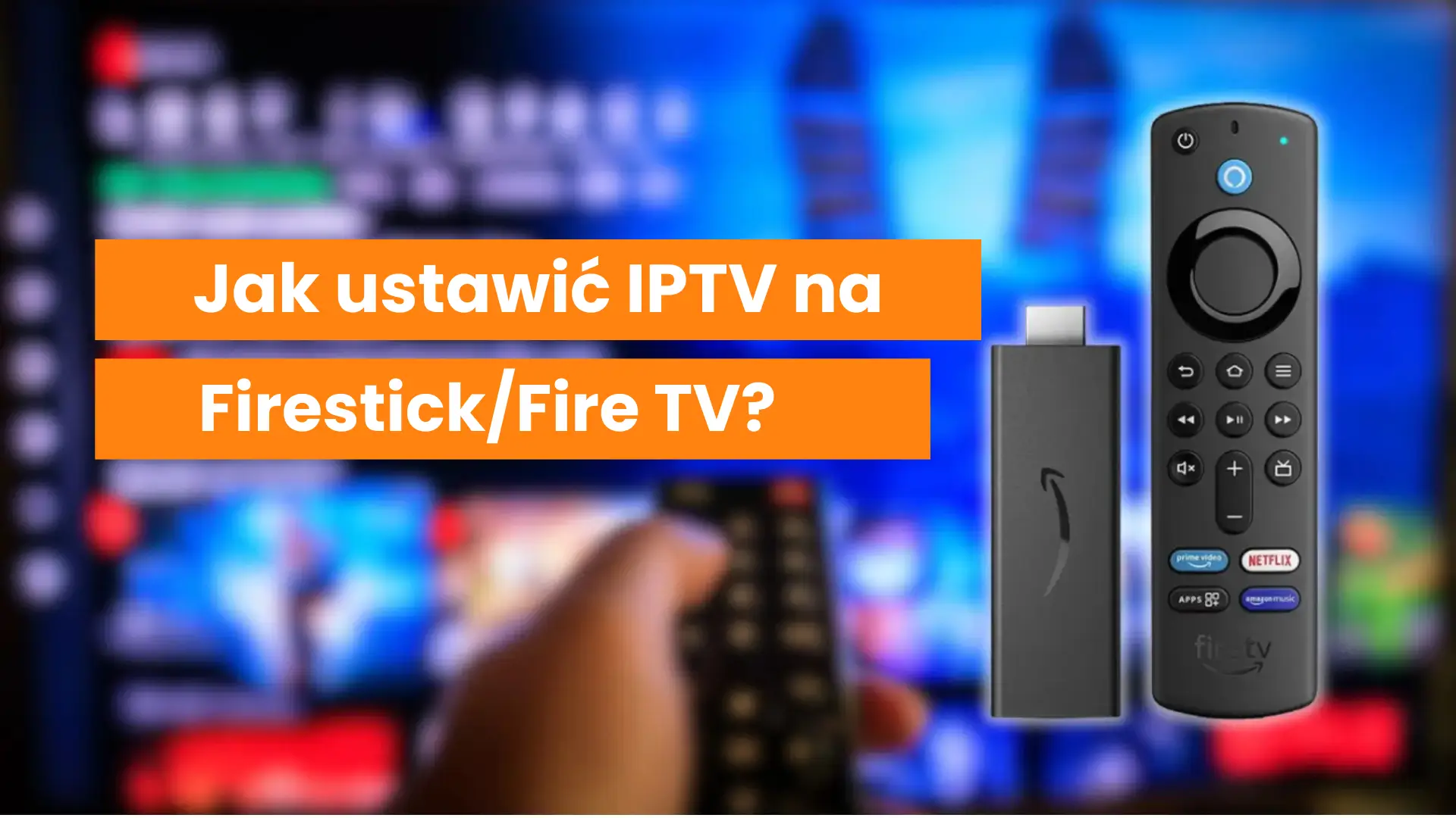 iptv poland on firestick